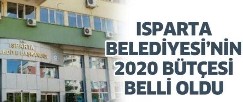 Isparta Belediyesinin 2020 bütçesi belli oldu