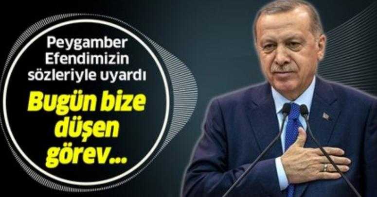 Başkan Erdoğan, koronavirüse karşı Peygamber Efendimizin sözleriyle uyardı