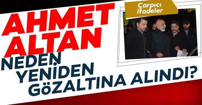Ahmet Altan hakkında yeniden tutuklama kararı neden çıktı?