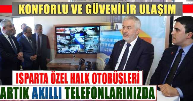 ISPARTA ÖZEL HALK OTOBÜSLERİ ARTIK AKILLI TELEFONLARINIZDA