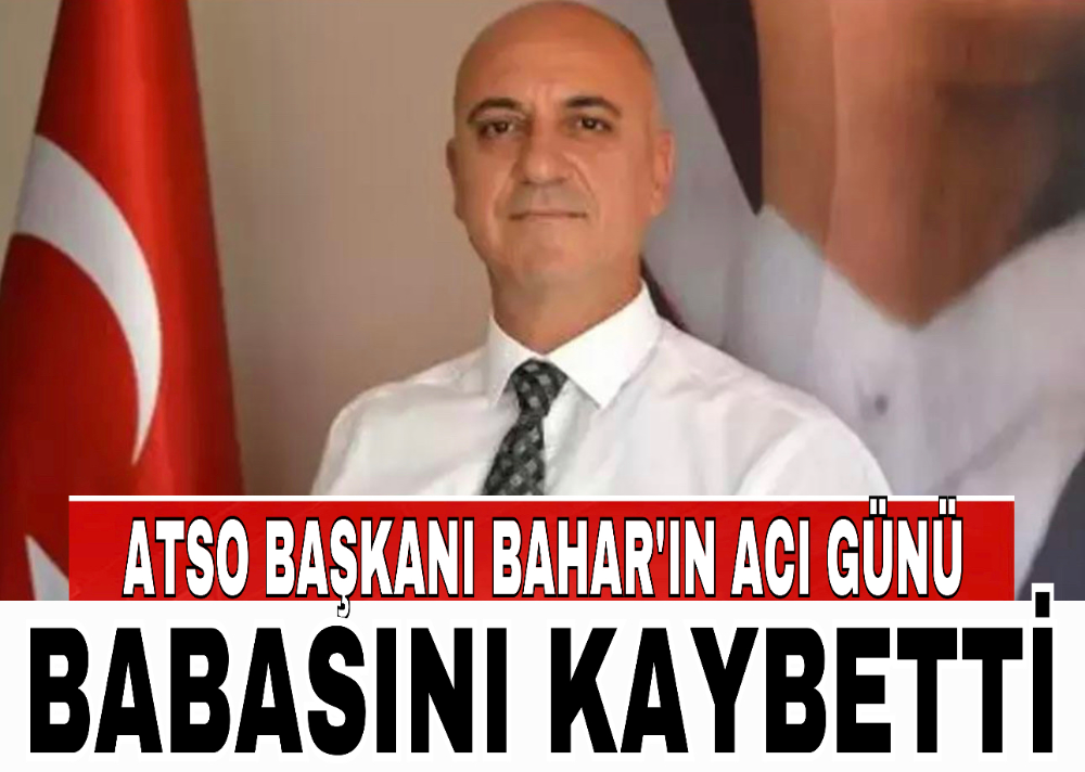 ATSO Başkanı Ali Bahar