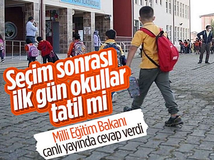 Seçim sonrası okullar tatil mi? İşte cevabı