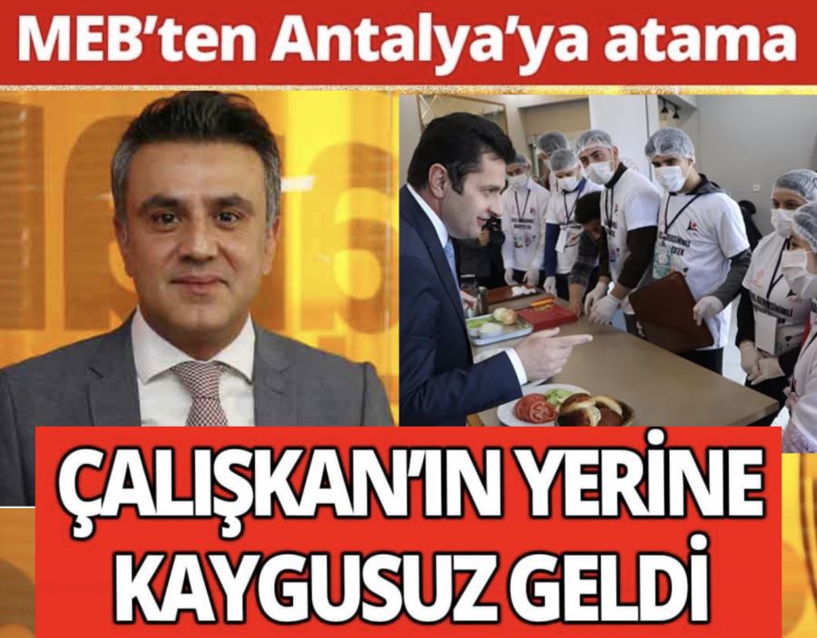 Antalya İl Milli Eğitim Müdürü yine değişti! Emre Çalışkan