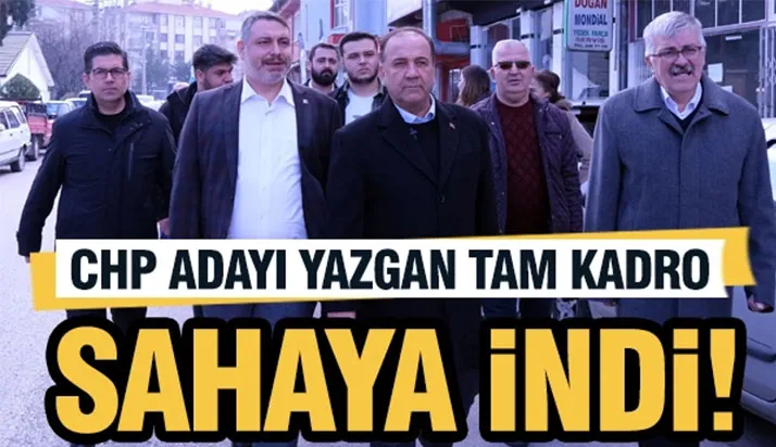 CHP belediye başkanı adayı Atakan Yazgan tam kadro sahalarda