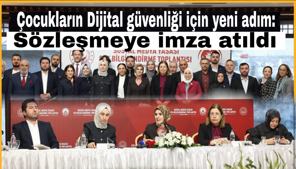 Çocukların Dijital güvenliği için yeni adım: Sözleşmeye imza atıldı