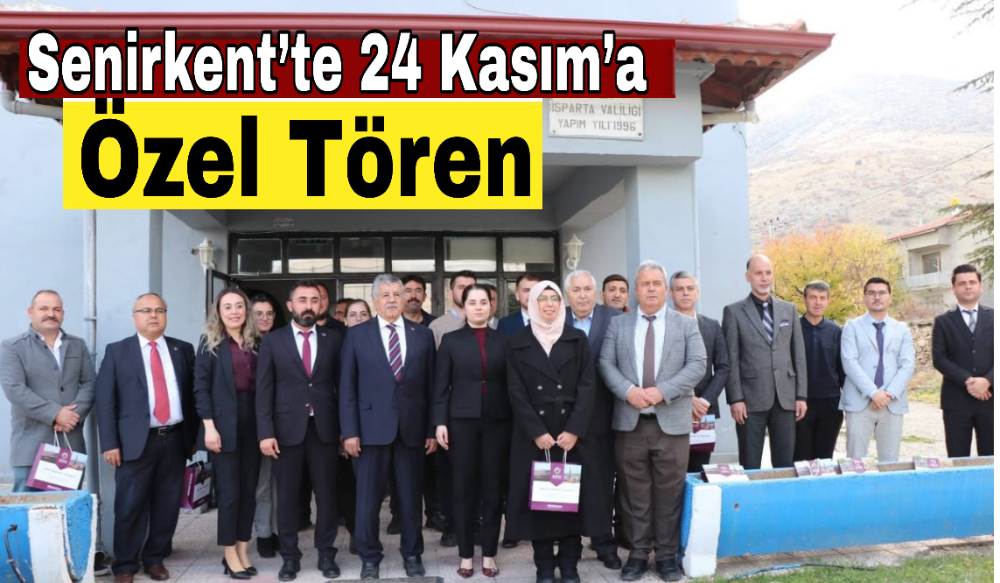 Senirkent’te 24 Kasım’a Özel Tören