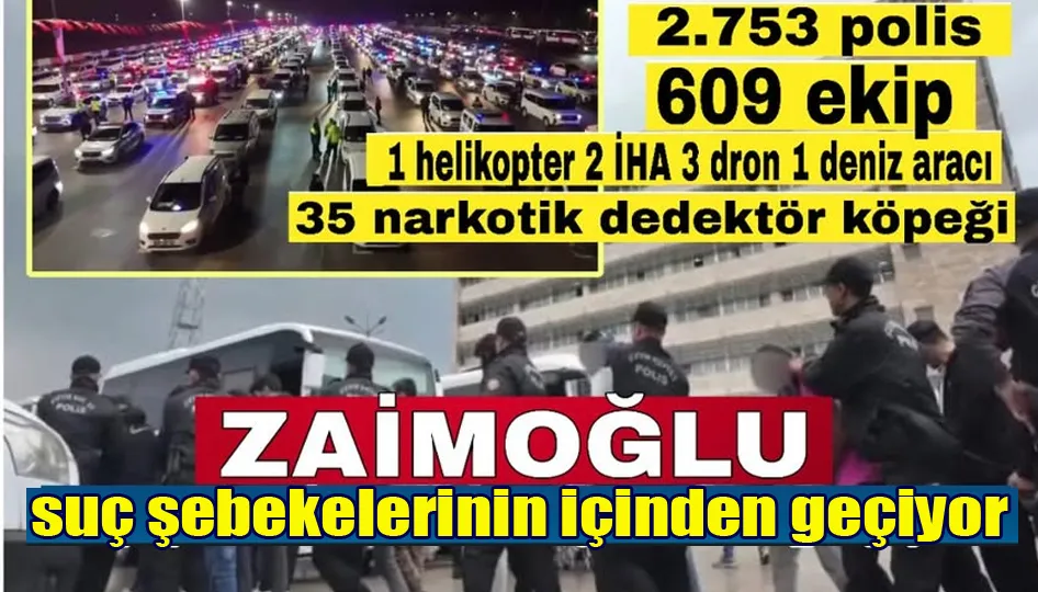 Zaimoğlu suç şebekelerin içinden geçiyor