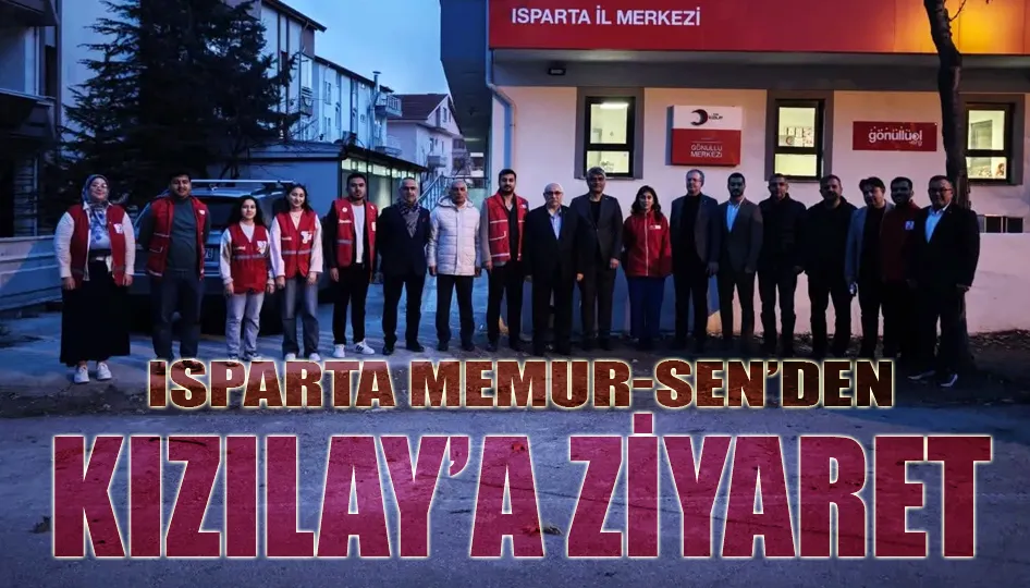 Isparta Memur-Sen’den Kızılay’a ziyaret