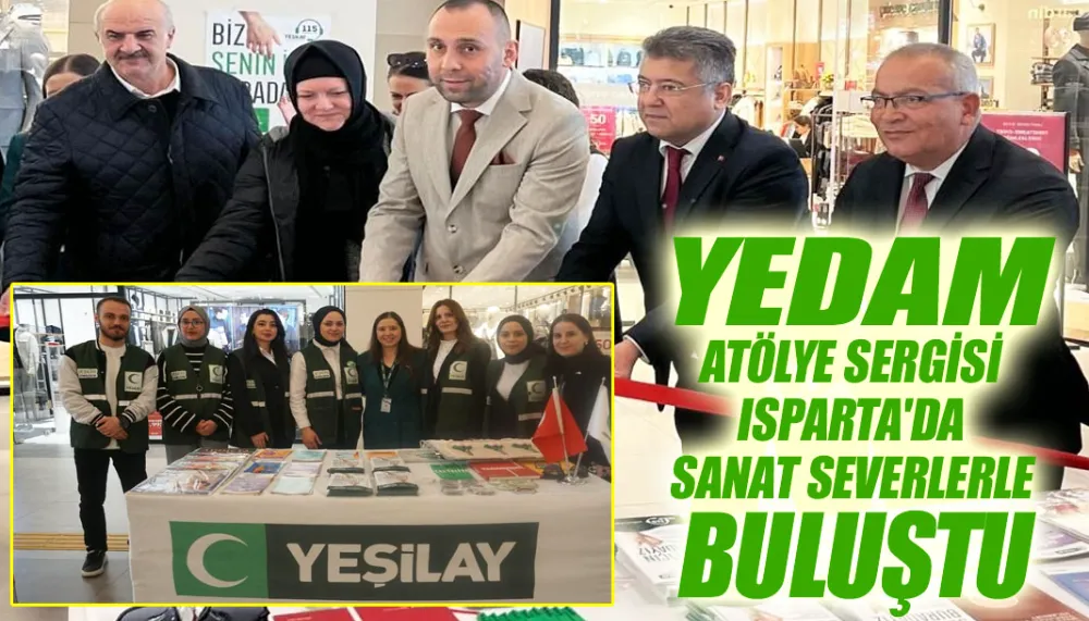 YEDAM atölye sergisi Isparta