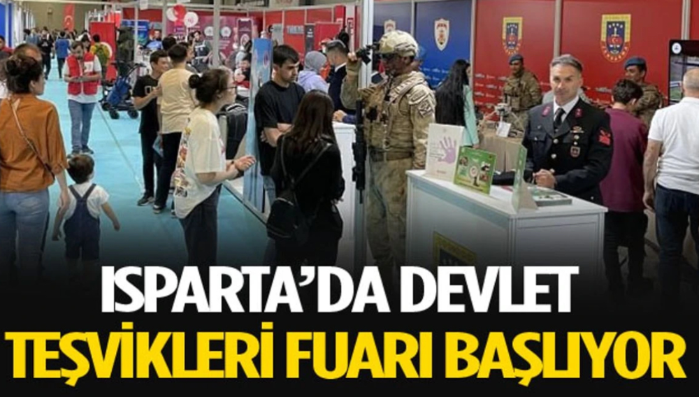 Isparta, Devlet Teşvikleri Fuarına Ev Sahipliği Yapıyor