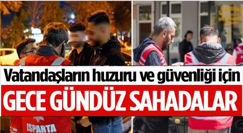 Isparta’da Geniş Çaplı Huzur Ve Güven Uygulaması