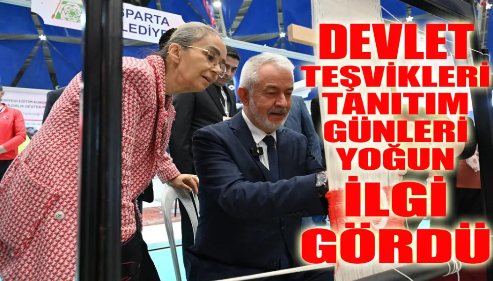 Devlet Teşvikleri Tanıtım Günleri yoğun ilgi gördü