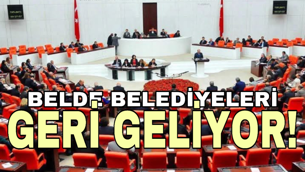 Belde Belediyeleri geri geliyor!