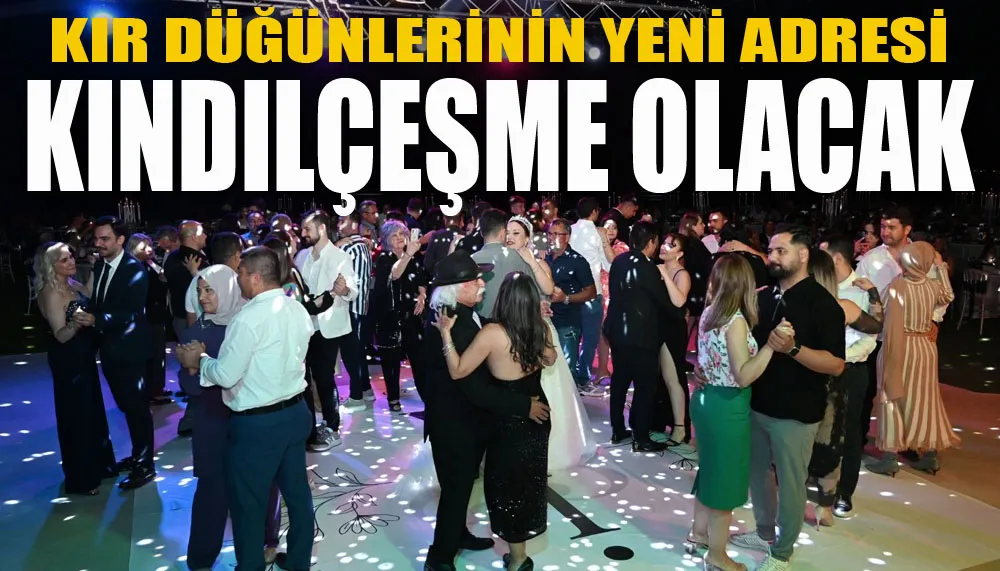 Kır düğünlerinin yeni adresi Kındılçeşme olacak