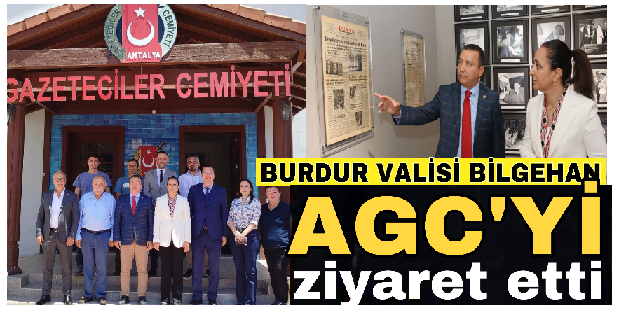 Burdur Valisi Bilgihan’dan AGC’ye Ziyaret