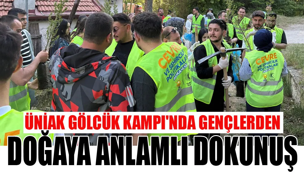 ÜNİAK Gölcük Kampı