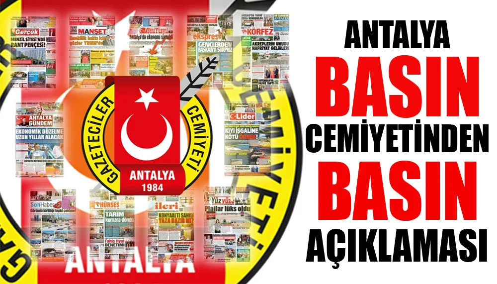 Antalya Basın cemiyetinden basın açıklaması