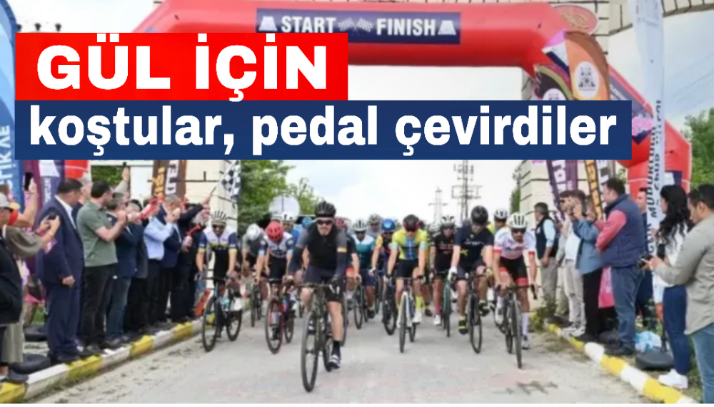 Gül için koştular, pedal çevirdiler