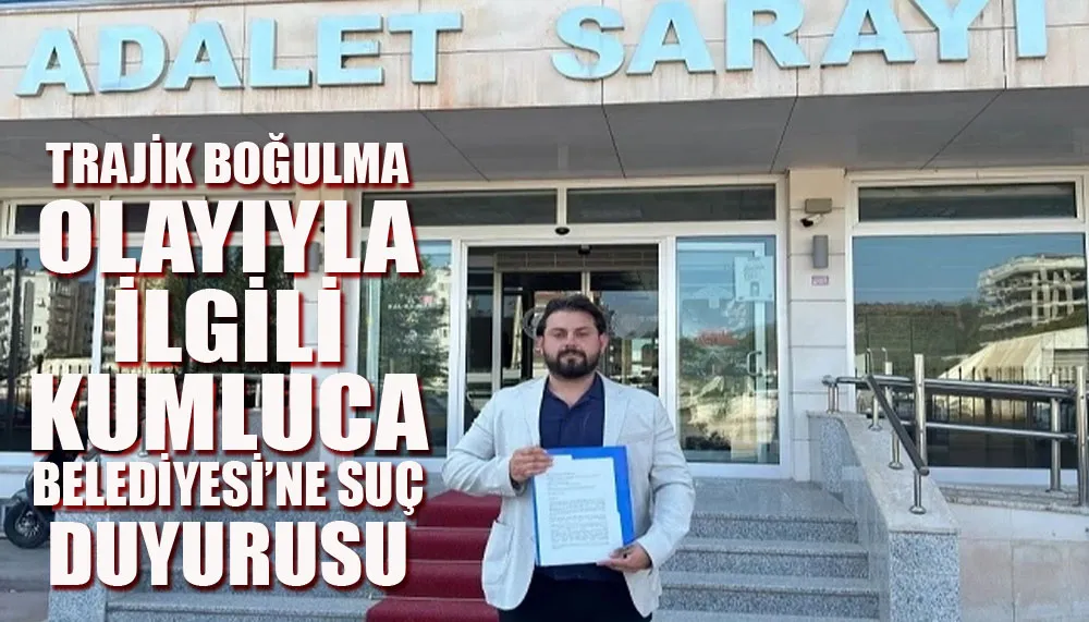 Trajik boğulma olayıyla ilgili Kumluca Belediyesi’ne suç duyurusu