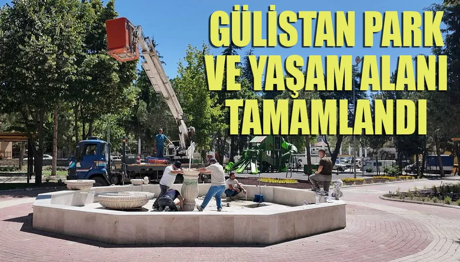 Gülistan park ve yaşam alanı tamamlandı
