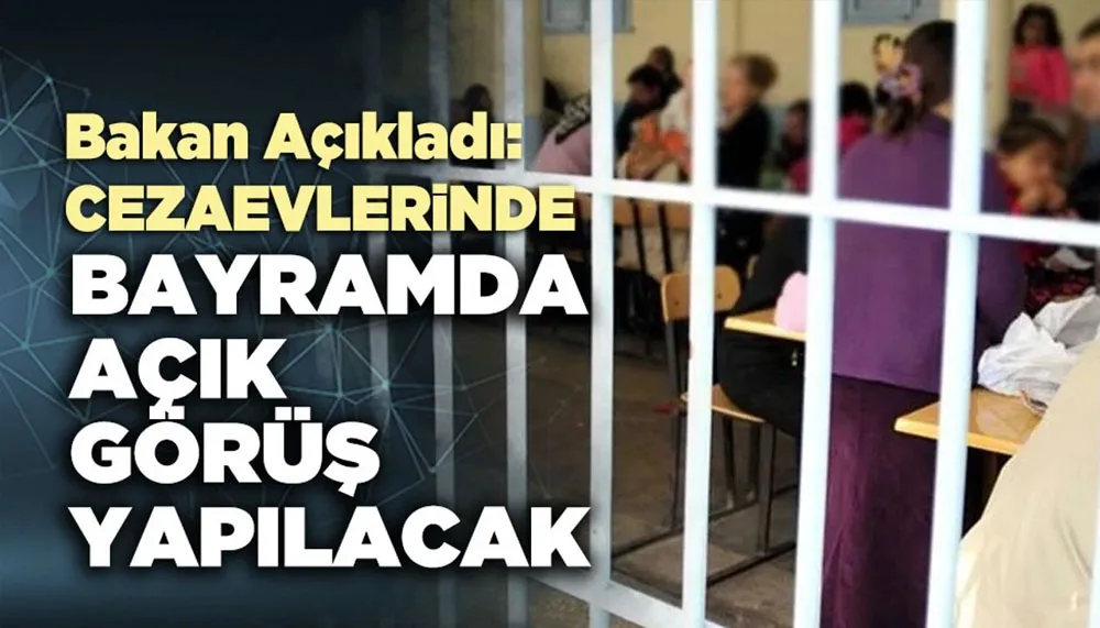 Kurban Bayramında açık görüş yapılabilecek