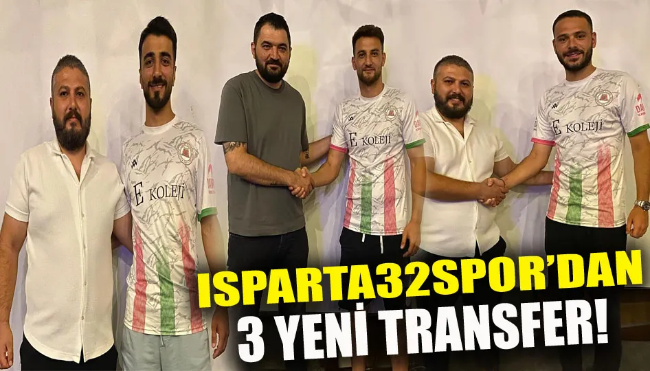 Isparta32spor’dan 3 yeni transfer!