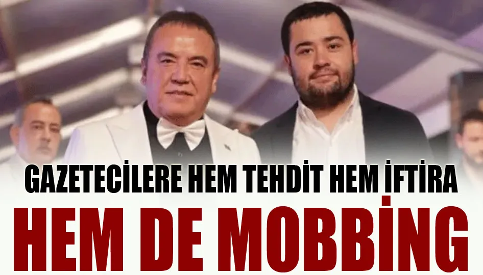 Gazetecilere hem tehdit hem iftira hem de mobbing